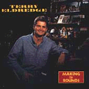 Review Terry Eldredge  / Making the Rounds [CASSETTE]