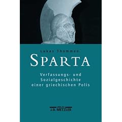 Sparta: Verfassungs- und Sozialgeschichte einer griechischen Polis