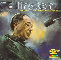 ... and His Mother Called Him Bill