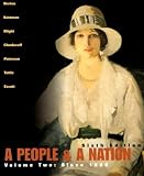 A People and a Nation: A History of the United States Since 1865