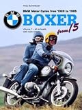 BMW Boxer BMW Motor Cycles from 1969 to 1985. Volume 1 All Airheads with Twin Shocks