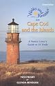 Walks & Rambles on Cape Cod and the Islands: A Naturalist's Hiking Guide