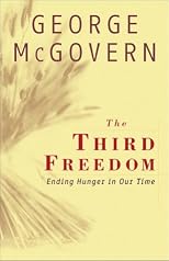 The Third Freedom: Ending Hunger in Our Time