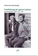 Fortf�hrung des guten Lebens. Die n�chsten Jahre in Maine 1952 - 1979
