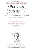 Between You and I: A Little Book of Bad English