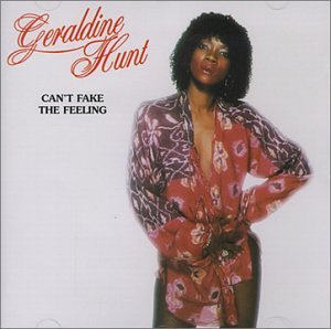 Geraldine Hunt - Cant Fake The Feeling - Zortam Music