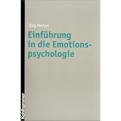 Einf�hrung in die Emotionspsychologie