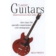 Classic Guitars: Identification and Price Guide (Classic Guitars: Identification and Price... by Nick Freeth
