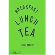 Discounts Breakfast, Lunch, Tea: The Many Little Meals of Rose Bakery