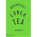 Breakfast, Lunch, Tea: Rose Bakery