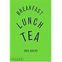 Breakfast, Lunch, Tea: The Many Little Meals of Rose Bakery
