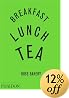 Breakfast, Lunch, Tea: The Many Little Meals of Rose Bakery