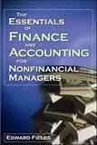 The Essentials of Finance and Accounting for Nonfinancial Managers