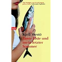 Tante Elsie und mein letzter Sommer: Roman
