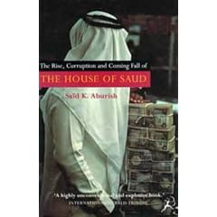 The Rise, Corruption and Coming Fall of the House of Saud