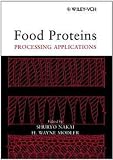 Food Proteins: Processing Applications