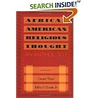 Click here to buy  African American Religious Thought: An Anthology  by Cornel West and Eddie S. Glaude Jr..