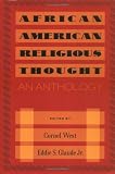 African American Religious Thought: An Anthology