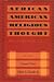 African American Religious Thought: An Anthology