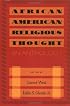 African American Religious Thought: An Anthology