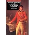 Napoleon Bonaparte and the Legacy of the French Revolution (European Studies)