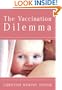 The Vaccination Dilemma