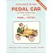 Evolution of the Pedal Car and Other Riding Toys With Prices: 1884 - 1970's