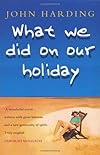 What We Did on Our Holiday