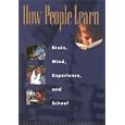 How People Learn: Brain, Mind, Experience and School