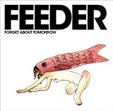 Forget About Tomorrow [CD 1]