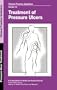 Treatment of Pressure Ulcers (Guideline technical report)