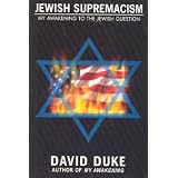JewishSupremacism:MyAwakeningtotheJewishQuestion