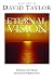 Eternal Vision: Seeing Life From Heaven's Perspective