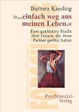 '.. - einfach weg aus meinem Leben' - Barbara Kiesling, Klaus-J&uuml;rgen Bruder