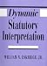 Dynamic Statutory Interpretation