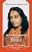 Autobiografia De Un Yogui/ Autobiography of a Yogi (Spanish Edition)