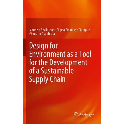 Design for Environment as a Tool for the Development of a Sustainable Supply Chain
