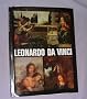 Leonardo Da Vinci / [Text by Victor Ieronim Stoichita ; Translated from the Romanian by Andreea Gheorghitoiu]