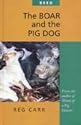 The Boar and the Pig Dog
