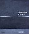 Jon Schueler : to the North