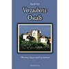 Verzauberte Ostalb: M�rchen, Sagen und Geschichten