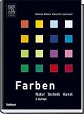 Farben. Natur - Technik - Kunst