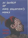 In Search of King Solomon's Mines