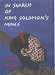 In Search of King Solomon's Mines