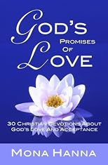 God's Promises of Love: 30 Christian Devotions about God's Love and Acceptance