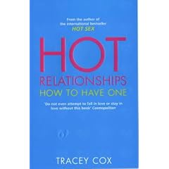 Hot Relationships: How to Have One