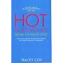 Hot Relationships: How to Have One