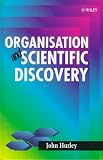 Organisation and Scientific Discovery (The Manchester Physics Series)