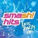 Smash Hits - Let's Party On!