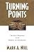 Turning Points: Decisive Moments in the History of Christianity